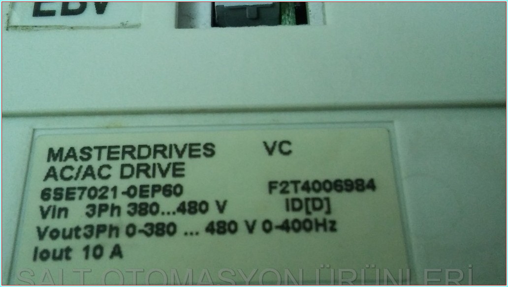 SIEMENS 6SE7021-0EP60 MASTER DRIVES AC-AC DRIVES 10A 4KW SÜRÜCÜ